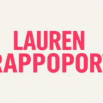 Lauren Rappoport: The Complete Biography of a Quiet Force in Law, Real Estate, and Family Legacy
